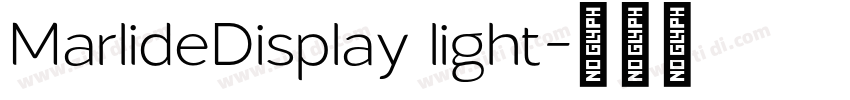 MarlideDisplay light字体转换